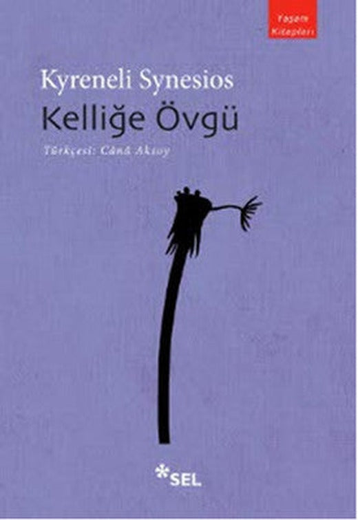 Kelliğe Övgü | Sel Yayıncılık