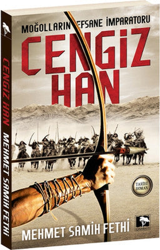 Moğolların Efsane İmparatoru Cengiz Han | Çınaraltı Yayınları