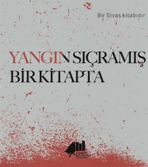 Yangın Sıçramış Bir Kitapta | Kadıköy Belediyesi Kültür Yayınları (Ciltsiz)