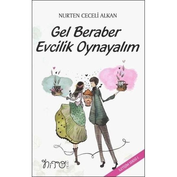 Gel Beraber Evcilik Oynayalım | Nito Kitap