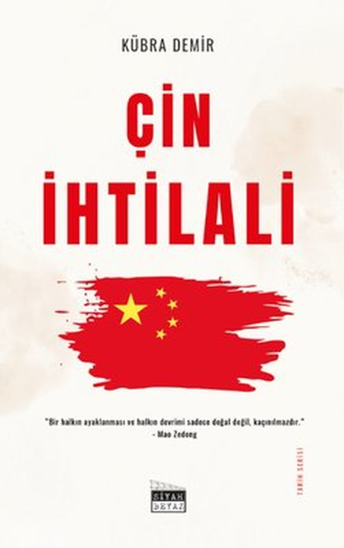 Çin İhtilali - Tarih Serisi | Siyah Beyaz (İnce Kapak)