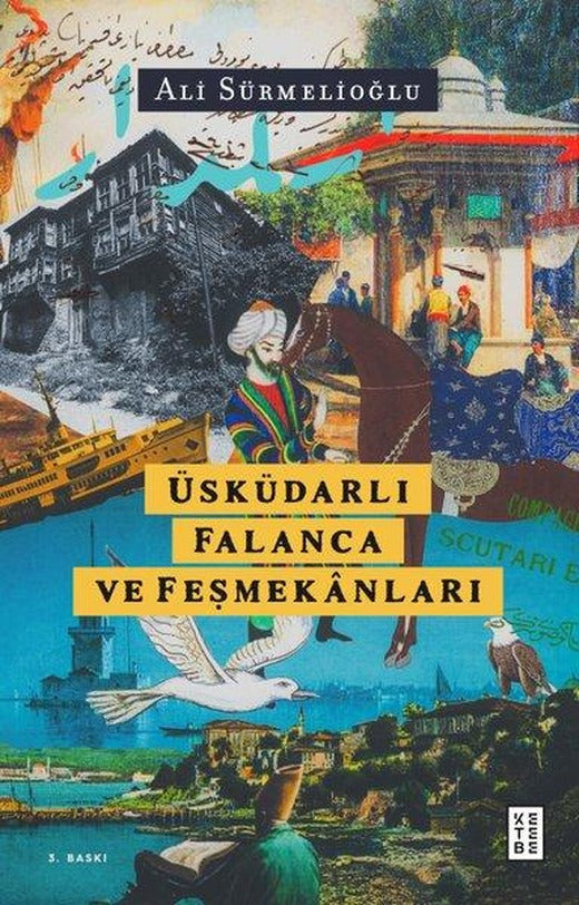Üsküdarlı Falanca ve Feşmekanları | Ketebe (İnce Kapak)