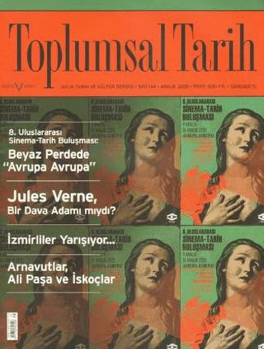 Toplumsal Tarih Dergisi Sayı: 144 | Tarih Vakfı Yurt Yayınları - Toplumsal Tarih Dergisi (Ciltsiz)