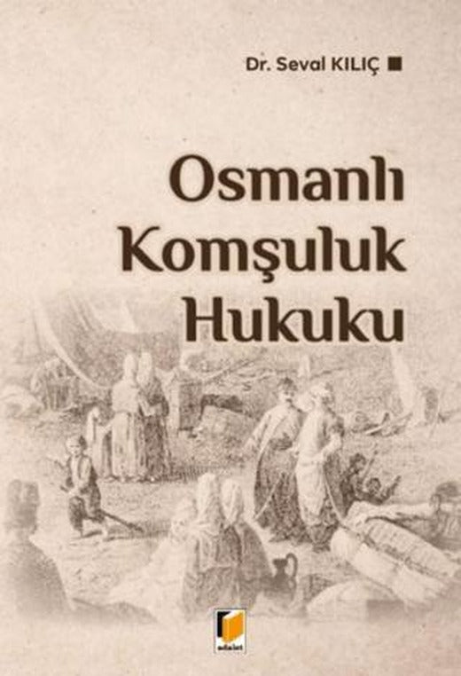 Osmanlı Komşuluk Hukuku