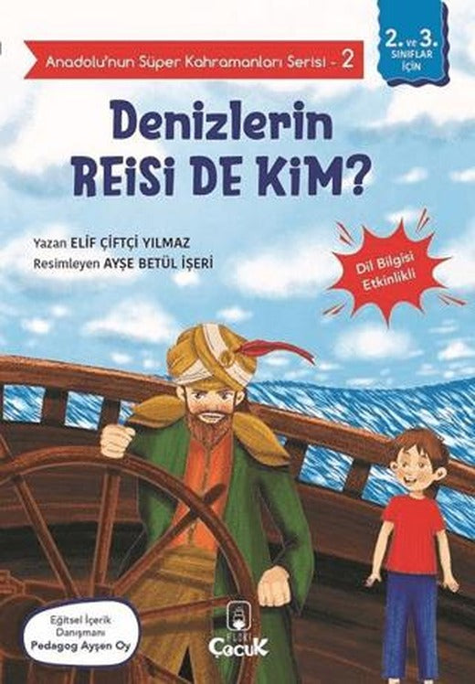Denizlerin Reisi De Kim? - Anadolu’nun Süper Kahramanları Serisi 2 | Floki Çocuk (Ciltsiz)