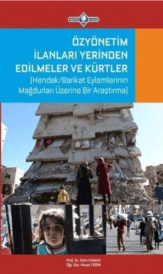 Özyönetim İlanları, Yerinden Edilmeler Ve Kürtler | Hegem Yayınları (Ciltsiz)