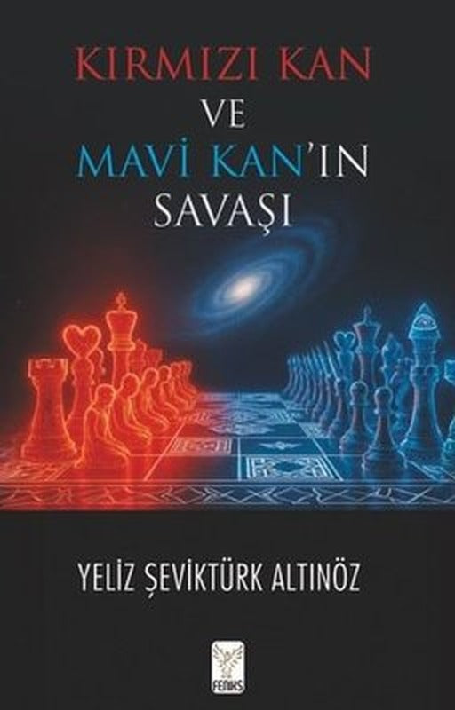 Kırmızı Kan ve Mavi Kan'ın Savaşı | Feniks Kitap (İnce Kapak)