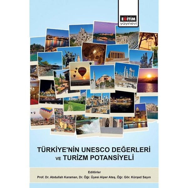 Türkiye'nin UNESCO Değerleri ve Turizm Potansiyeli | Eğitim Yayınevi (İnce Kapak)