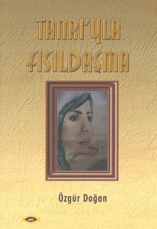 Tanrı'yla Fısıldaşma | Sobil Yayıncılık
