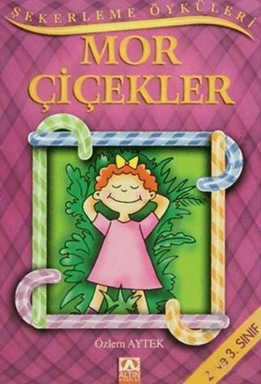 Mor Çiçekler