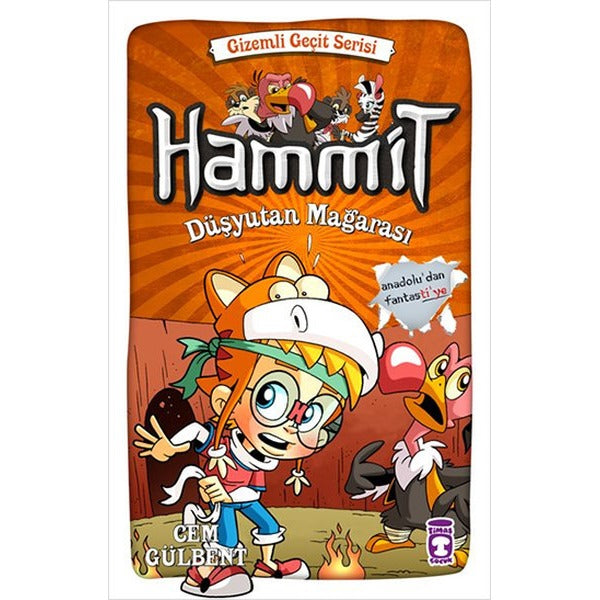 Hammit Düşyutan Mağarası - Gizemli Geçit Serisi | Timaş Çocuk (İnce Kapak)