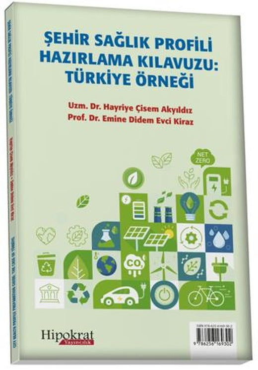 Şehir Sağlık Profili Hazırlama Klavuzu: Türkiye Örneği