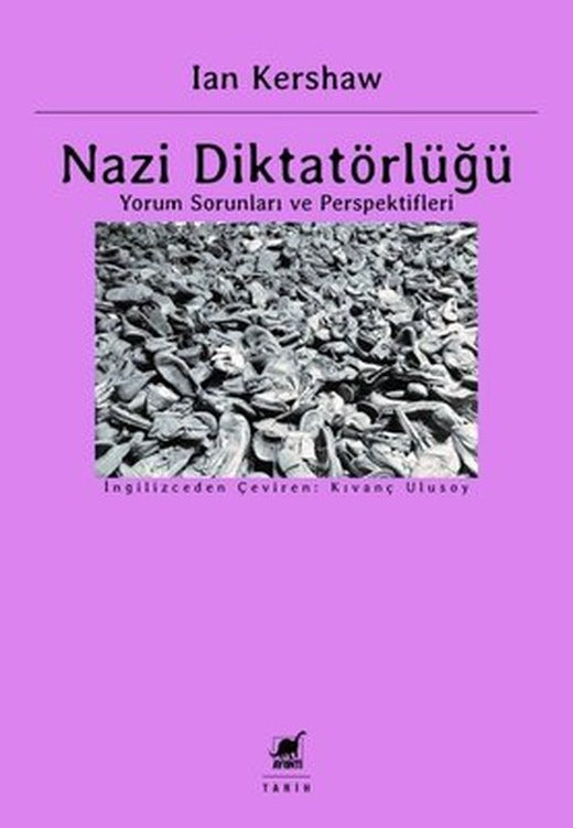 Nazi Diktatörlüğü - Yorum Sorunları ve Perspektifleri | Ayrıntı Yayınları