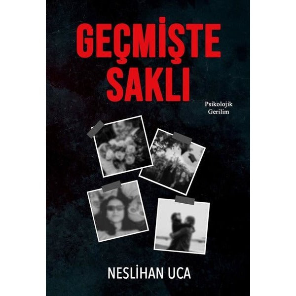 Geçmişte Saklı | İkinci Adam Yayınları
