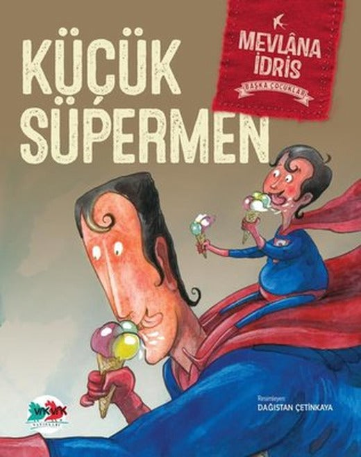 Küçük Süpermen | Vakvak Yayınları