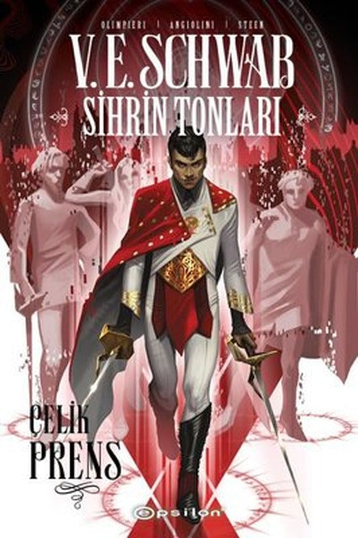 Sihrin Tonları: Çelik Prens | Epsilon Yayınevi