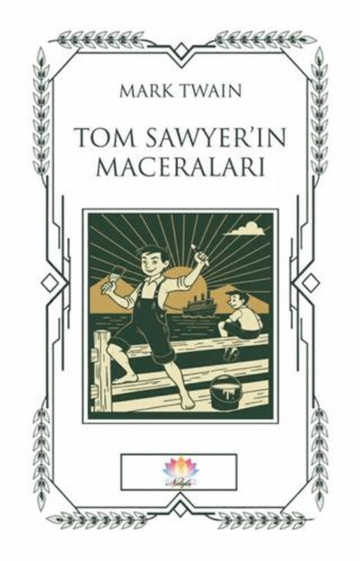 Tom Sawyer'in Maceraları | Nilüfer Yayınları (Ciltsiz)