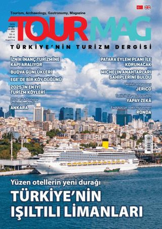 Tourmag Turizm Dergisi Sayı: 44 Ekim - Kasım - Aralık 2025 | TOURMAG Turizm Dergisi Yayınları (Ciltsiz)
