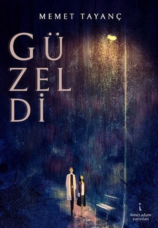Güzeldi | İkinci Adam Yayınları
