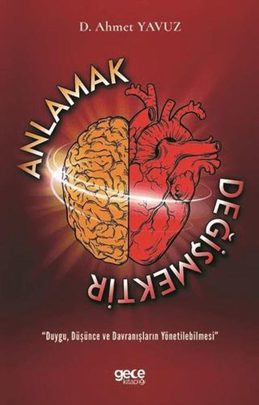 Anlamak Değişmektir | Gece Kitaplığı (Ciltsiz)