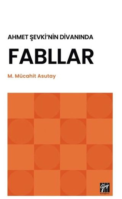 Ahmet Şevki’nin Divanında Fabllar