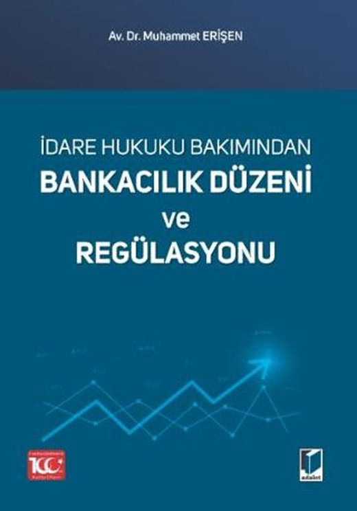 Bankacılık Düzeni ve Regülasyonu