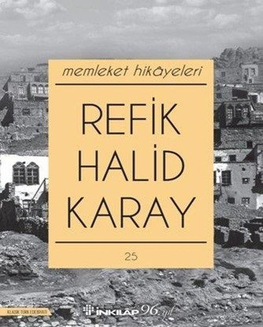Memleket Hikayeleri (Özel Baskı) | İnkılap Kitabevi - Türk Yazarlardan / Roman / Hikâye / Fıkralar Dizisi (İnce Kapak)