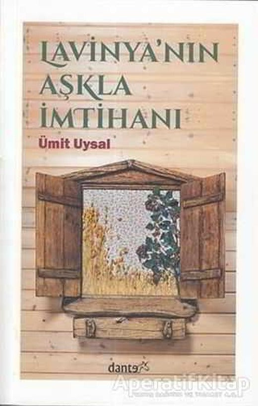 Lavinyanın Aşkla İmtihanı - Ümit Uysal - Dante Kitap | Dante Kitap