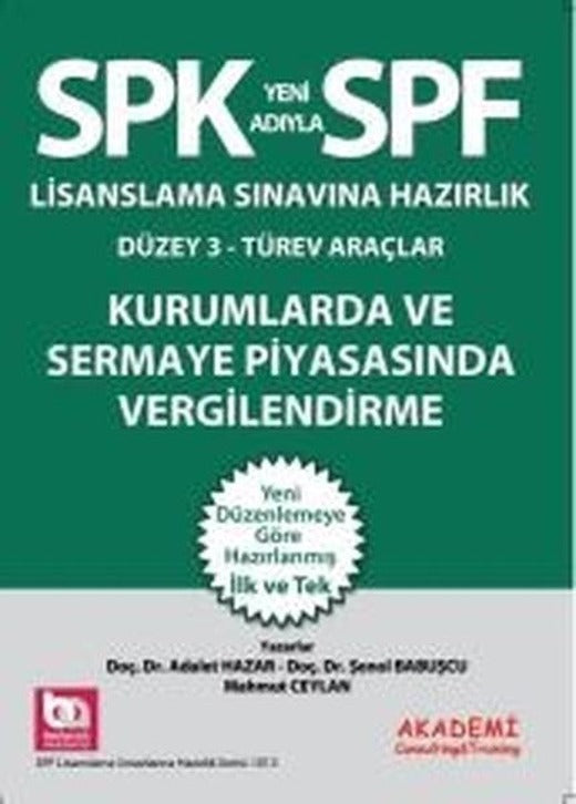 SPK Lisanslama Sınavlarına Hazırlık Düzey 3 | Akademi Consulting (İnce Kapak)
