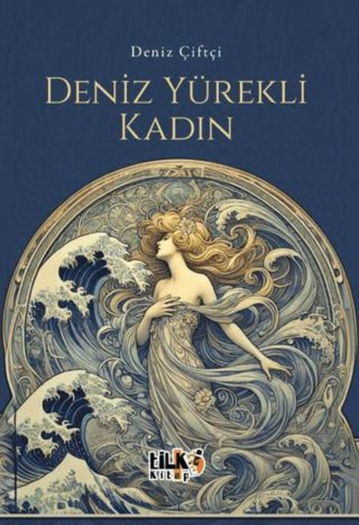Deniz Yürekli Kadın | Tilki Kitap (Ciltsiz)