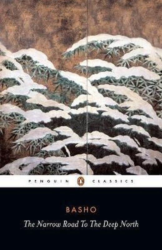 The Narrow Road to the Deep North and Other Travel Sketches: Matsuo Basho (Penguin Classics) | Penguin Classics (İnce Kapak)