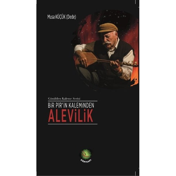 Bir Pir'in Kaleminden Alevilik