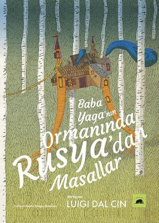 Baba Yaga'nın Ormanında Rusya'dan Masallar | Kolektif Kitap (İnce Kapak)