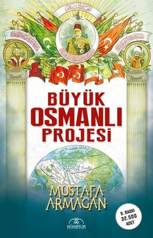 Büyük Osmanlı Projesi | Hümayun Yayınları