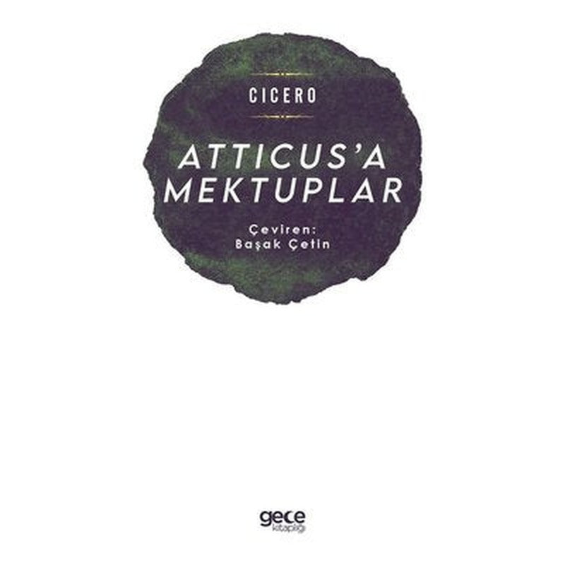 Atticusa Mektuplar | Gece Kitaplığı
