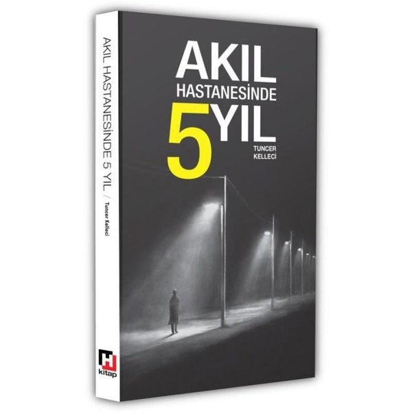 Akıl Hastanesinde 5 Yıl | Hürriyet Kitap (İnce Kapak)