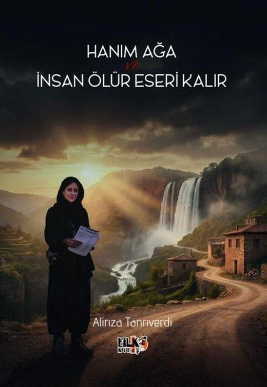 Hanım Ağa ve İnsan Ölür Eseri Kalır | Tilki Kitap (İnce Kapak)