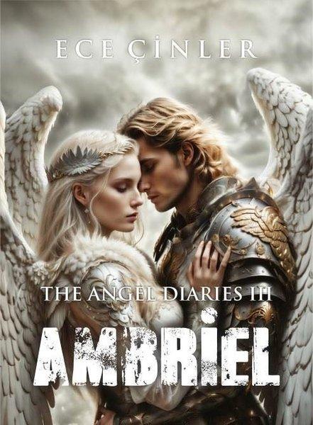 Ambriel - The Angel Diaries 3 | Elpis Yayınları (İnce Kapak)  - Resim 1