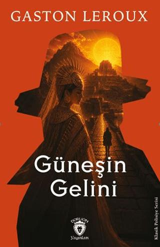 Güneşin Gelini | Dorlion Yayınları (Ciltsiz)  - Resim 1
