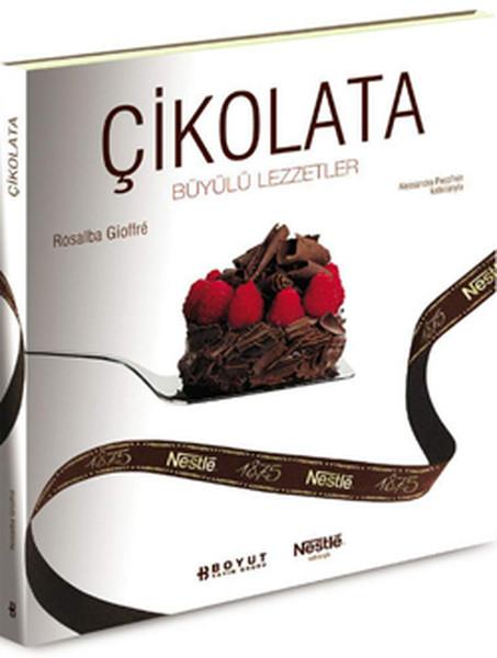 Çikolata - Büyülü Lezzetler | Boyut Yayın Grubu (Ciltli)  - Resim 1