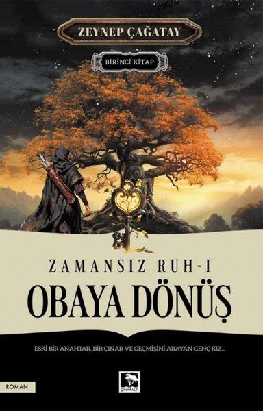 Obaya Dönüş - Zamansız Ruh 1 | Çınaraltı Yayınları (İnce Kapak)  - Resim 1