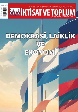 İktisat ve Toplum Dergisi 159. Sayı: Demokrasi, Laiklik ve Ekonomi | İktisat ve Toplum Dergisi (Ciltsiz)  - Resim 1