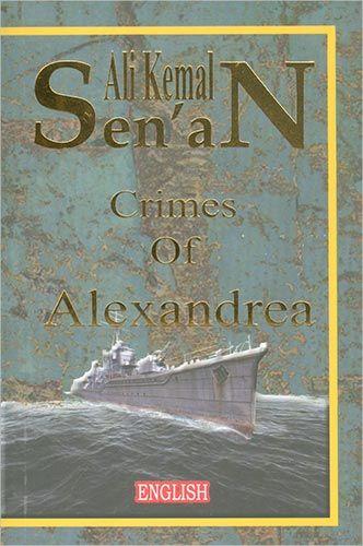 Crimes Of Alexandrea - Ali Kemal Senan - Zinde Yayıncılık - Resim 1