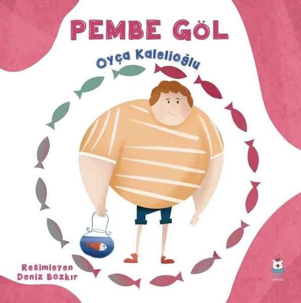 Pembe Göl | Luna Yayınları (İnce Kapak)  - Resim 1