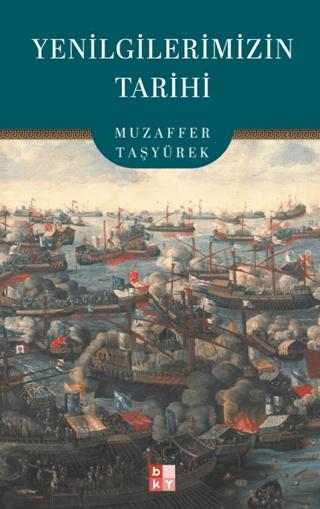 Yenilgilerimizin Tarihi | Babıali Kültür Yayıncılığı (Ciltsiz)  - Resim 1