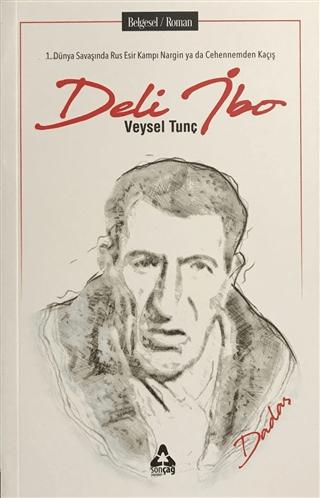 Deli İbo | Sonçağ Yayınları (Ciltsiz)  - Resim 1
