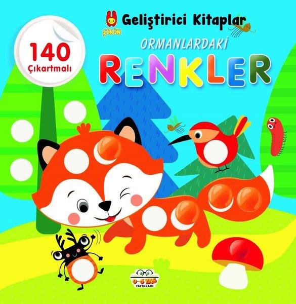 Ormanlardaki Renkler - Şirin Geliştirici Kitaplar - 140 Çıkartmalı | 0-6 Yaş Yayınları (İnce Kapak)  - Resim 1