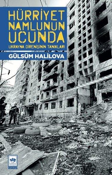Hürriyet Namlunun Ucunda - Ukrayna Direnişinin Tanıkları | Ötüken Neşriyat (İnce Kapak)  - Resim 1