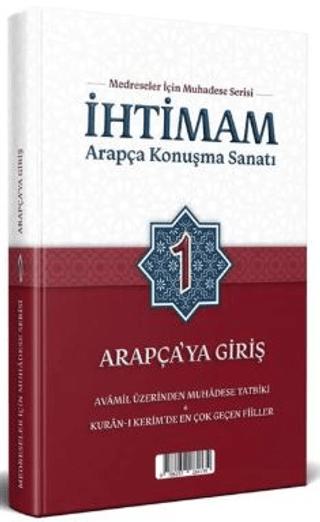 İhtimam Arapça Konuşma Sanatı 1 - Arapça'ya Giriş