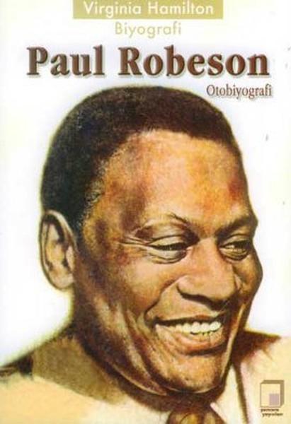 Virginia Hamilton: BiyografiPaul Robeson: Otobiyografi | Pencere Yayınları (İnce Kapak)  - Resim 1